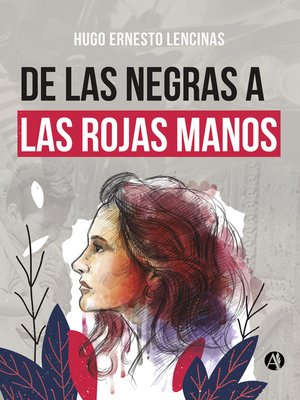 cover image of De las negras a las rojas manos